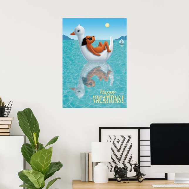 Happy Vacations!  Poster (Home Office)