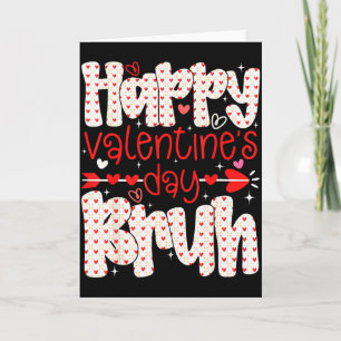 Happy Valentine Bruh Meme Heart Retro Boys Girls K Card