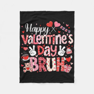 Happy Valentine Day Bruh Heart Love Valentine Boys Fleece Blanket
