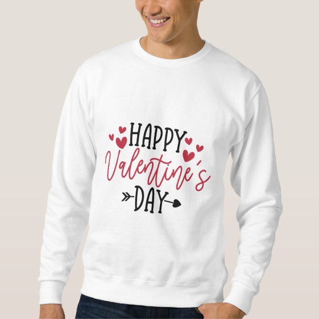 Happy Valentine Day Sweatshirt (Front)