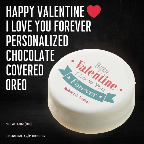 Happy Valentine ️ I Love You Forever Personalized Chocolate Covered Oreo