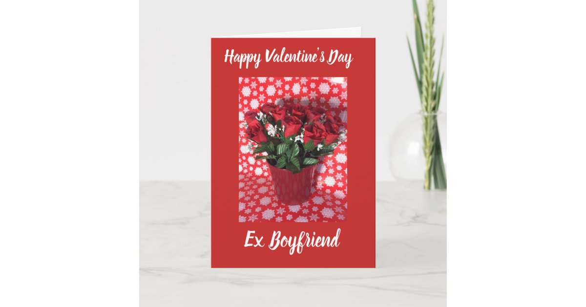 Happy Valentine’s Day ex boyfriend card Zazzle
