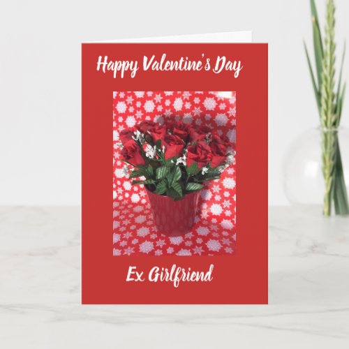 Happy Valentines Day ex girl friend  card