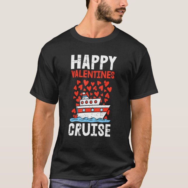 Happy Valentines Cruise Hearts Cool Cruising Vacat T-Shirt (Front)