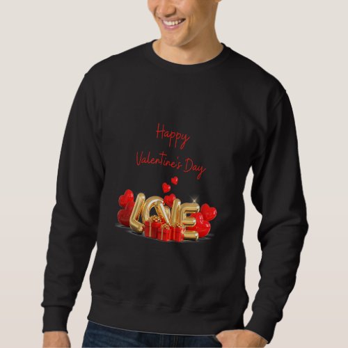 Happy Valentines Day 2022 Sweatshirt