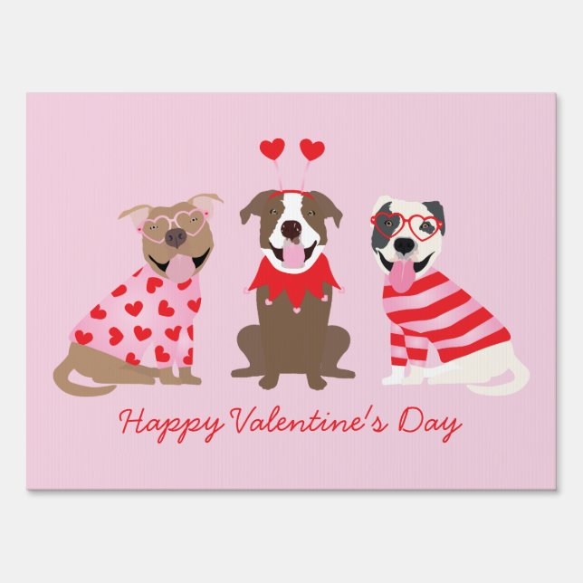 Happy Valentines Day American Pit Bull Terriers Sign (Front)