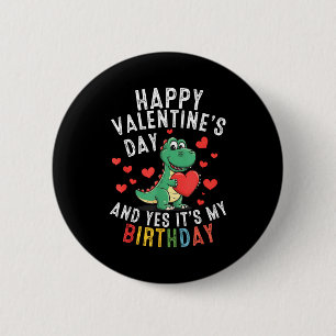Happy valentine's day and birthday boys girls button