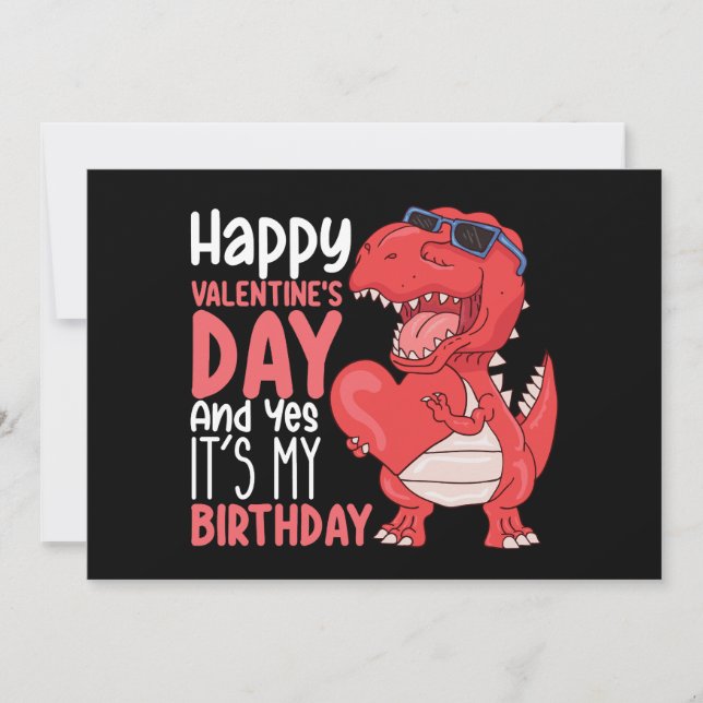 Happy Valentine's Day And Yes It's My Birthday Invitation (Front)