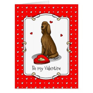 Happy Valentine's Day Be Mine Irish Setter (red 1) Card