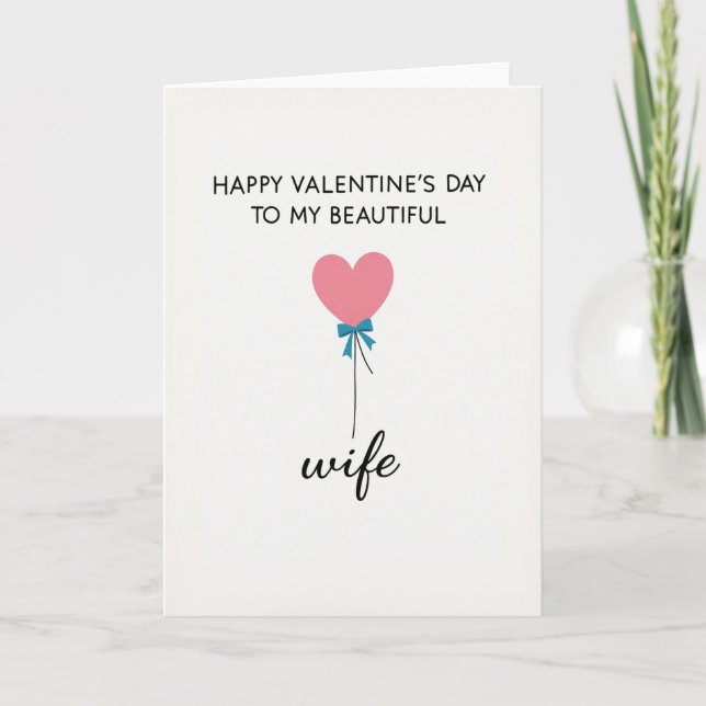 Happy Valentines Day Beautiful Wife Card (Front)