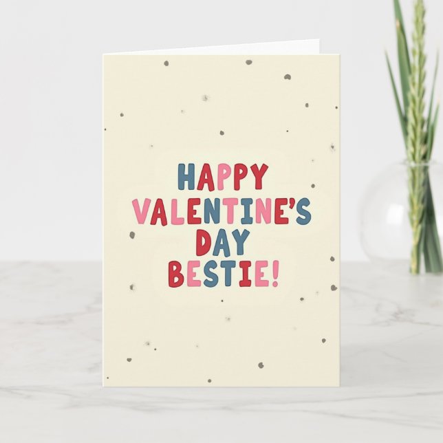 Happy Valentines Day Bestie Card (Front)