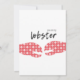 Happy Valentine's Day Card   You are my lobster!