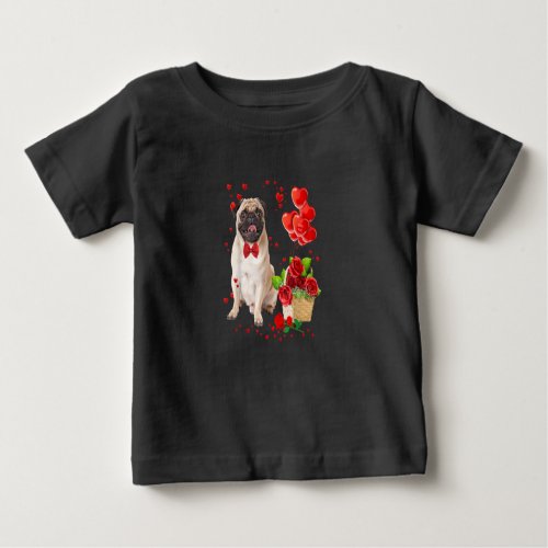 Happy Valentines Day Cute Pug _ Heart Flowers Boys Baby T_Shirt