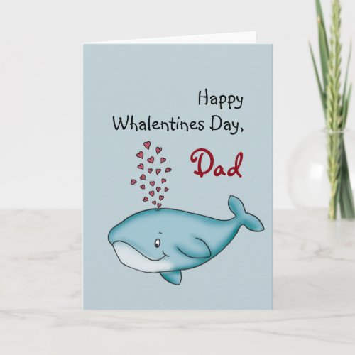 Happy Valentines Day DadWhale in Love with Hearts Holiday Card