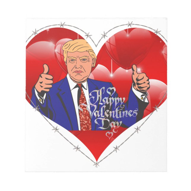 happy valentines day donald trump notepad (Front)