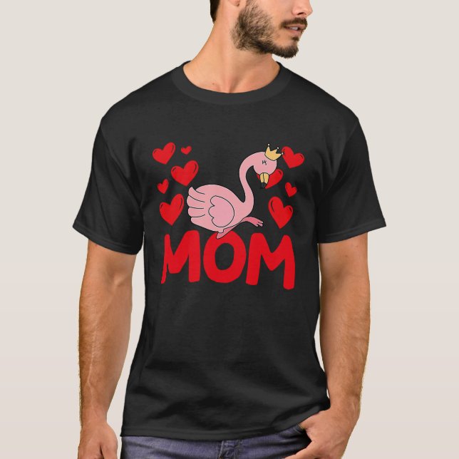 Happy Valentine's Day Flamingo Mom Mothers Day Val T-Shirt (Front)