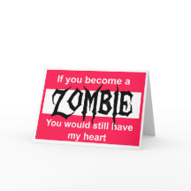Happy Valentine's day for a future Zombie