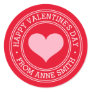 Happy Valentine's Day from custom name red Classic Round Sticker