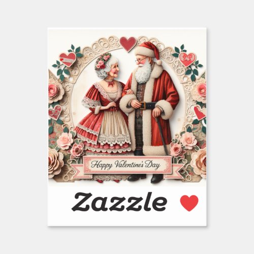 Happy valentines day from Mr and Mrs Clause stick Sticker