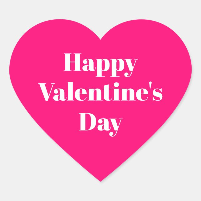 Happy Valentine's Day fuchsia pink Valentine's day Heart Sticker (Front)