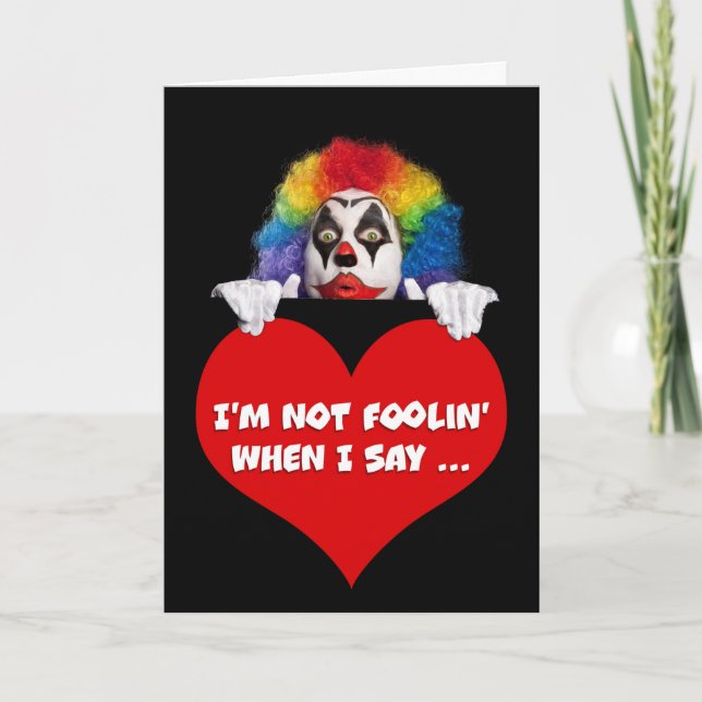 Happy Valentine's Day Funny Clown Humor Holiday Card (Front)