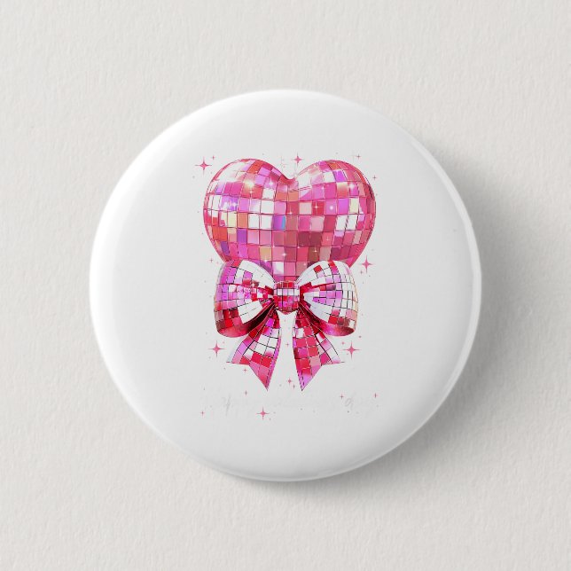 Happy Valentine's Day Funny Coquette Disco Ball He Button (Front)
