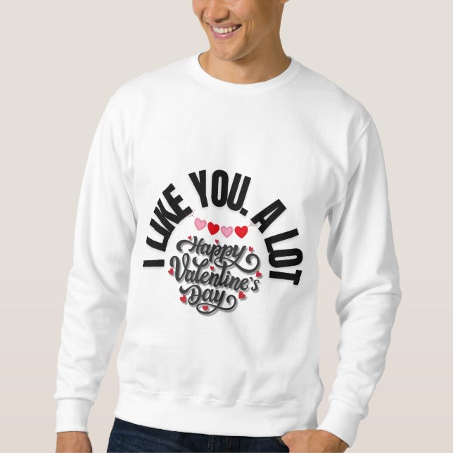 Happy Valentine's Day Heart Design Sweatshirt (Front)