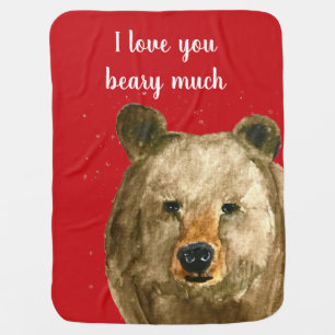 Happy Valentine's Day I love you beary much Baby Blanket