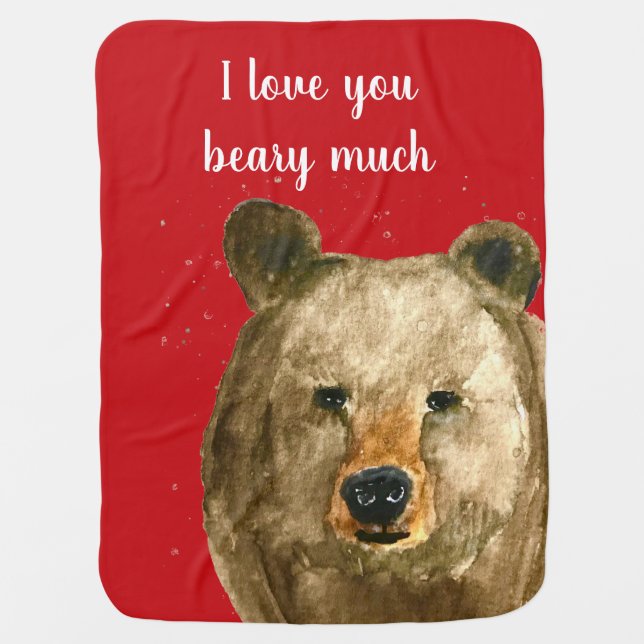 Happy Valentine's Day I love you beary much Baby Blanket (Front)