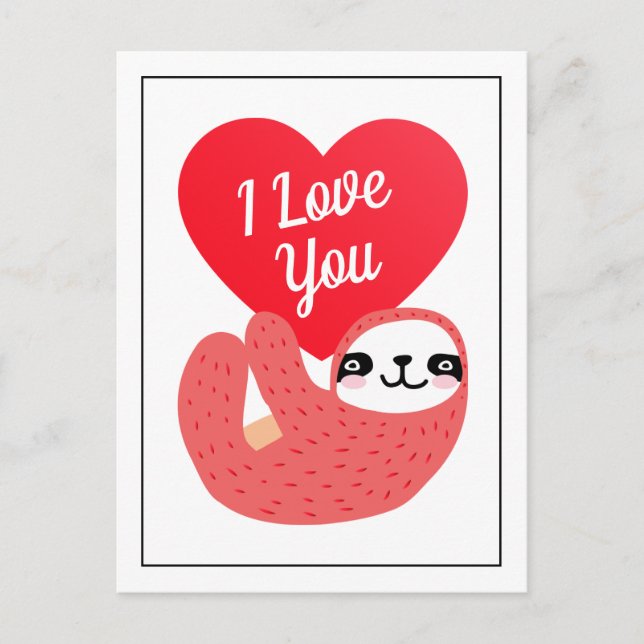 Happy Valentine's Day | I Love You Cute Sloth Postcard (Front)