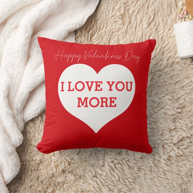 Happy Valentine's Day I Love You More Boyfriend  Throw Pillow (Blanket)
