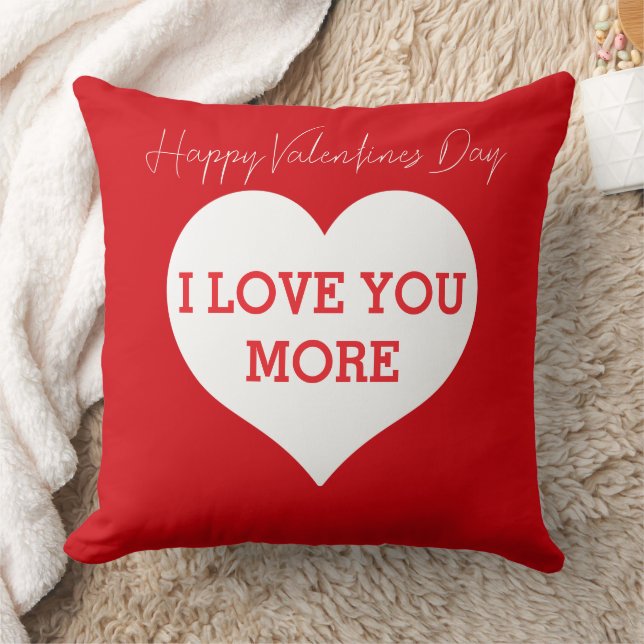 Happy Valentine's Day I Love You More Boyfriend  Throw Pillow (Blanket)