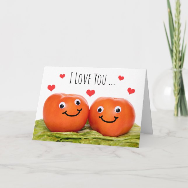 Happy Valentine's Day I Love You Tomato Humor Holiday Card (Front)