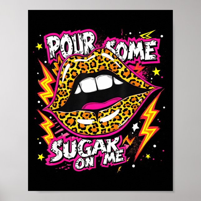 Happy Valentine's Day Leopard Lips Ur Some Sugar A Poster (Front)