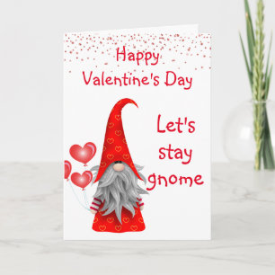 Happy Valentine's Day Let's Stay Gnome Card