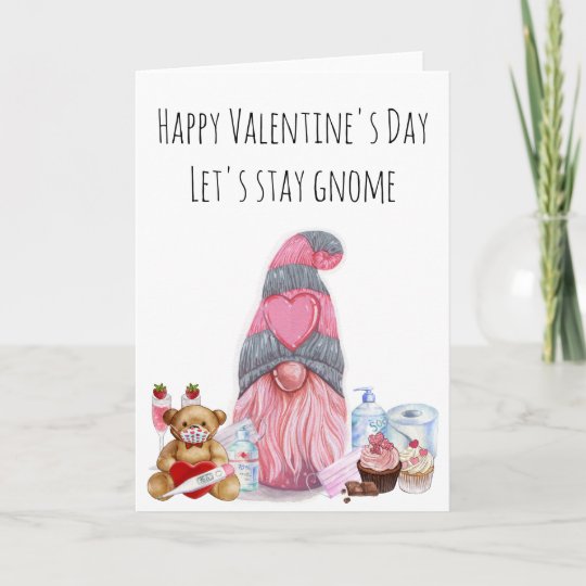 Happy Valentine's Day Let's Stay Gnome Covid Card