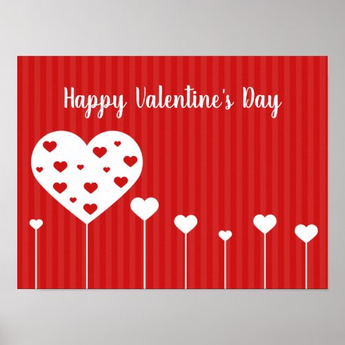 Happy Valentines Day Lovely Red White Hearts Poster
