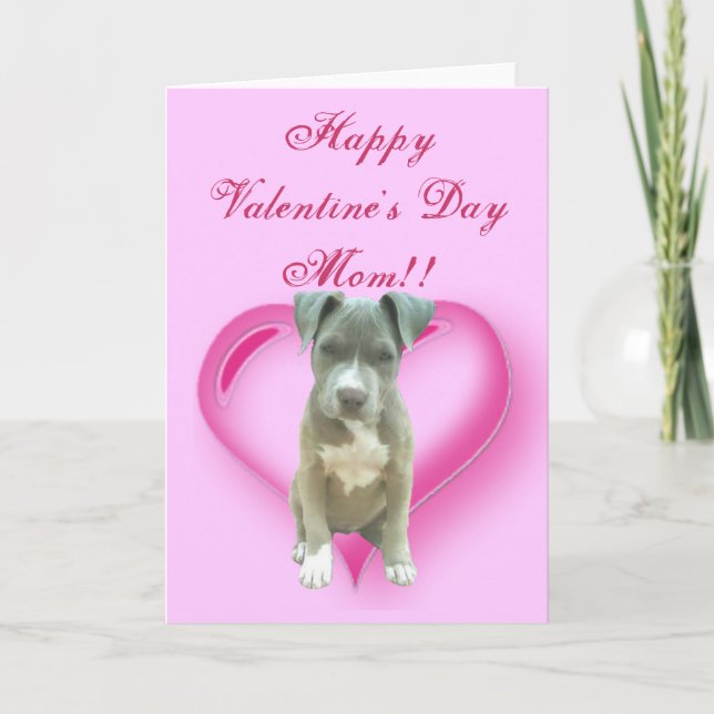 Happy Valentine's Day Mom Pitbull Puppy card (Front)