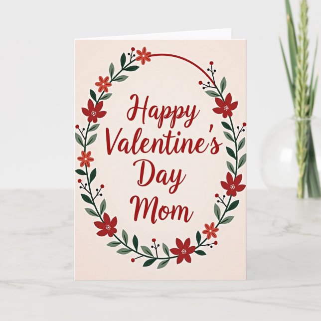 Happy Valentines Day Mom Wreath Card (Front)