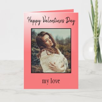 Happy Valentine's Day my Love Photo