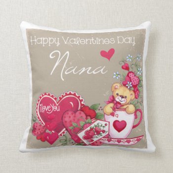 Happy Valentines Day Nana Pillow by valentines_store at Zazzle