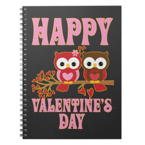 Happy Valentines Day  Notebook