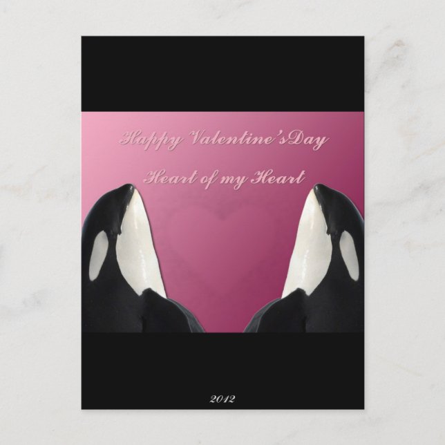 Happy Valentines Day Orca Killer Whale Heart of My Holiday Postcard (Front)