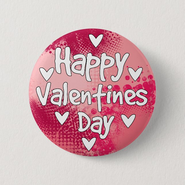 Happy Valentines Day Pinback Button (Front)