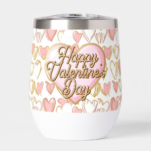 Happy Valentine's Day Pink and Gold Hearts Thermal Wine Tumbler