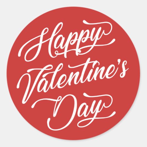 Happy Valentines Day  Red Script Classic Round Sticker