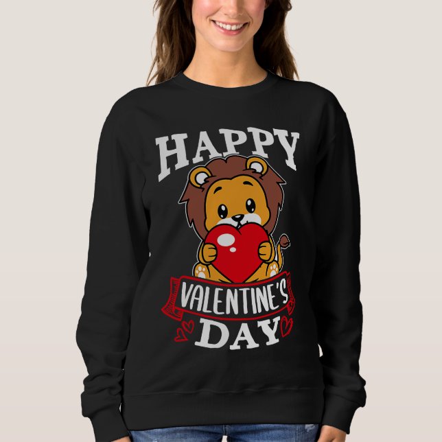 Happy Valentine's Day Roses Date Night Flowers Lov Sweatshirt (Front)