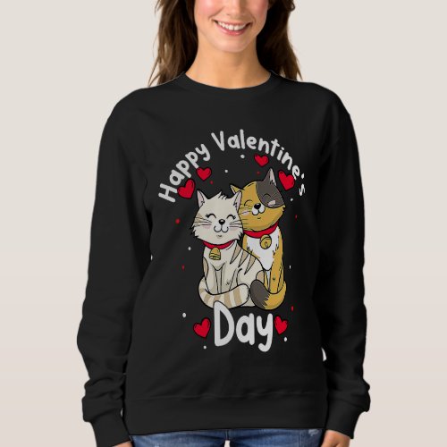 Happy Valentines Day Roses Date Night Flowers Lov Sweatshirt