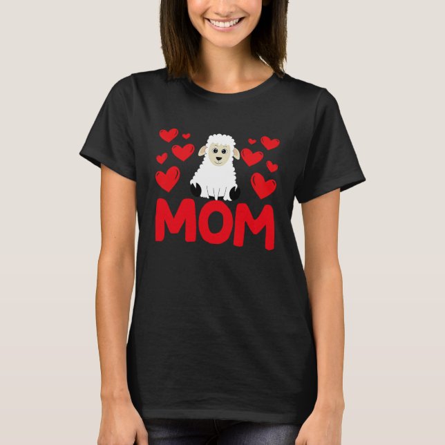 Happy Valentine's Day Sheep Mom Mothers Day Valent T-Shirt (Front)