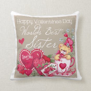 Happy Valentines Day Sister Pillow by valentines_store at Zazzle